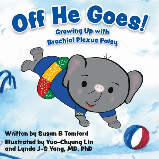 Book cover of: Off He Goes!. By: Susan B. Tomford