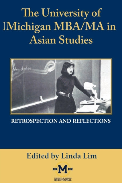 Book cover of: University of Michigan MBA/MA in Asian Studies Retrospection and Reflections. By: Neal McKenna