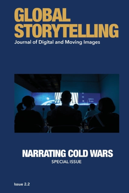 Book cover of: Global Storytelling, vol. 2, no. 2