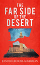 Book cover of: Far Side of the Desert. By: Joanne Leedom-Ackerman