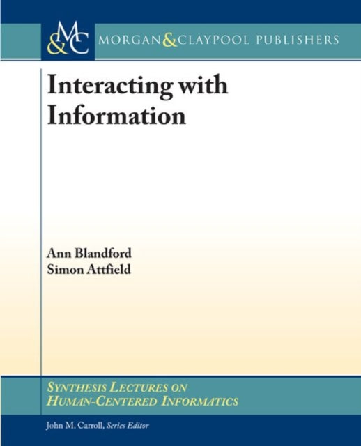 Book cover of: Interacting with Information
