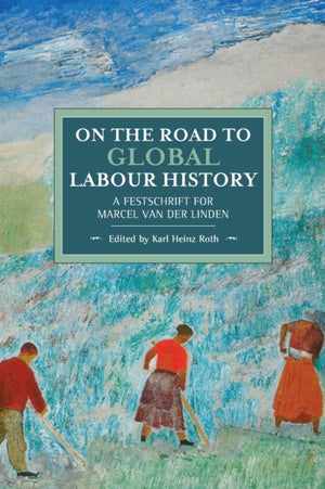 On The Road To Global Labour History