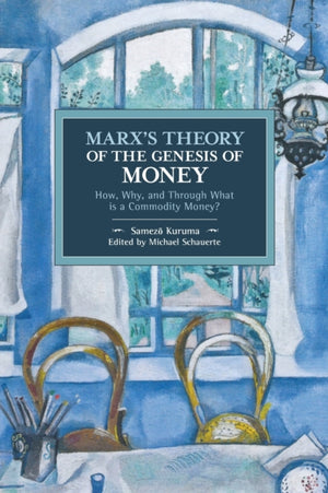 Marx's Theory Of The Genesis Of Money