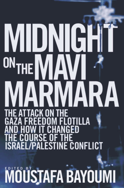 Book cover of: Midnight on the Mavi Marmara