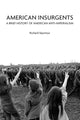Book cover of: American Insurgents. By: Richard Seymour