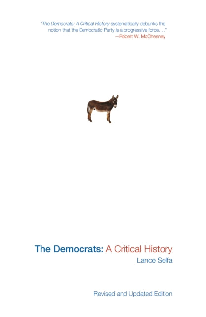 Book cover of: Democrats. By: Lance Selfa