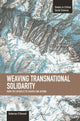 Book cover of: Weaving Transnational Solidarity: From The Catskills To Chiapas And Beyond