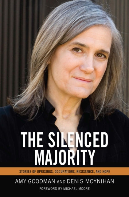 Book cover of: Silenced Majority. By: Amy Goodman