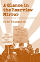 Book cover of: Glance In The Rear View Mirror. By: Èric Toussaint
