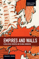 Book cover of: Empires And Walls: Globalization, Migration, And Colonial Domination. By: Mohammad  A. Chaichian