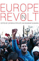 Book cover of: Europe In Revolt!. By: Catarina Príncipe