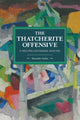 Book cover of: Thatcherite Offensive: A Neo-poulantzasian Analysis. By: Alexander Gallas