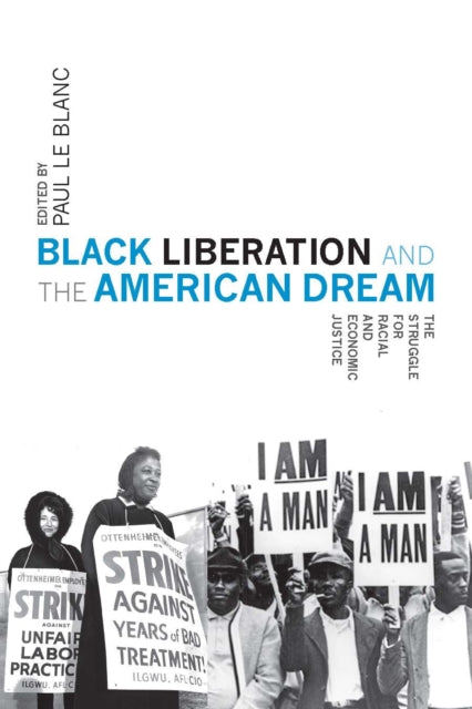 Book cover of: Black Liberation And The American Dream. By: Paul Le Blanc