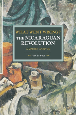 What Went Wrong? The Nicaraguan Revolution