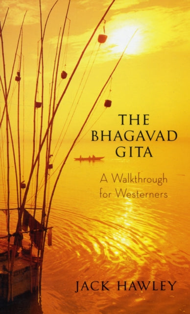Book cover of: Bhagavad Gita. By: Jack Hawley