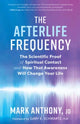 Book cover of: Afterlife Frequency. By: Mark Anthony