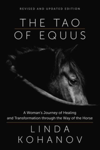 Book cover of: Tao of Equus Revised. By: Linda Kohanov