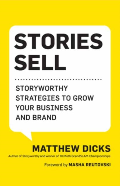 Book cover of: Stories Sell. By: Matthew Dicks
