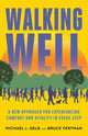 Book cover of: Walking Well. By: Michael J. Gelb