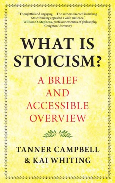 Book cover of: What Is Stoicism?. By: Tanner Campbell
