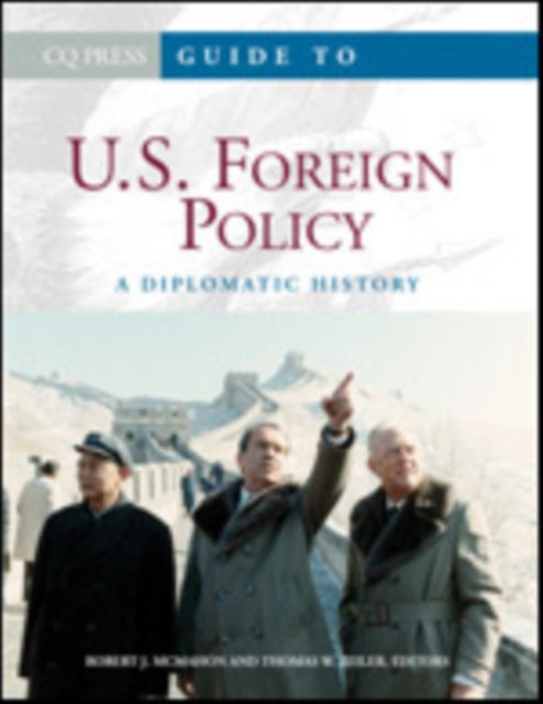 Book cover of: Guide to U.S. Foreign Policy. By: Robert J. McMahon