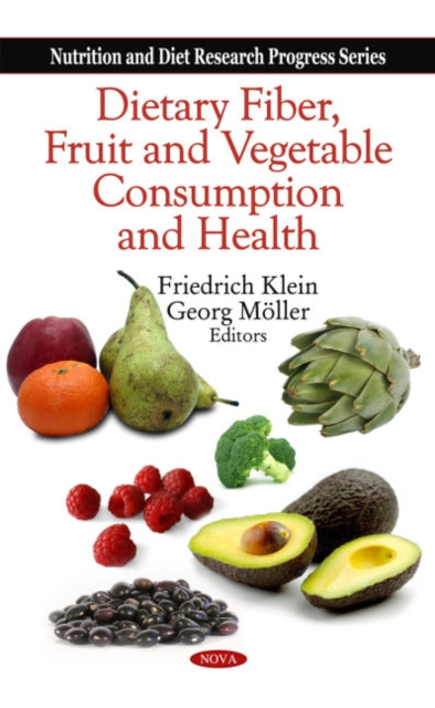 Book cover of: Dietary Fiber, Fruit & Vegetable Consumption & Health
