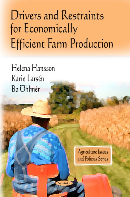 Book cover of: Drivers & Restraints for Economically Efficient Farm Production