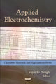 Book cover of: Applied Electrochemistry. By: Vijay G. Singh