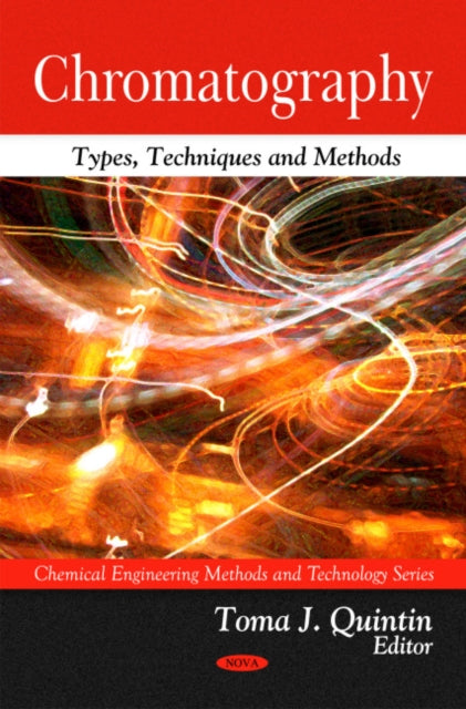 Book cover of: Chromatography. By: Toma J. Quintin