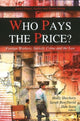 Book cover of: Who Pays the Price?
