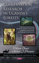 Book cover of: Conservation Research in Uganda's Forests. By: William Olupot