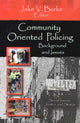 Book cover of: Community Oriented Policing. By: Jake V. Burke