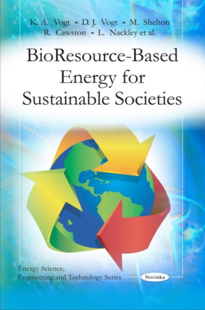 Book cover of: Bio Resource-Based Energy for Sustainable Societies