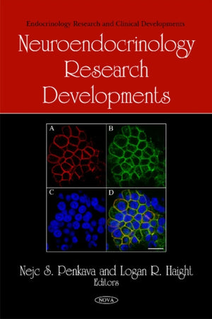 Neuroendocrinology Research Developments