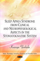 Book cover of: Sleep Apnea Syndrome in the Stomatognathic System. By: Kazuya Yoshida