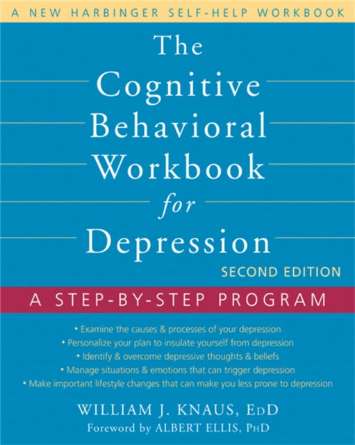 Book cover of: Cognitive Behavioral Workbook for Depression, Second Edition. By: William J. Knaus