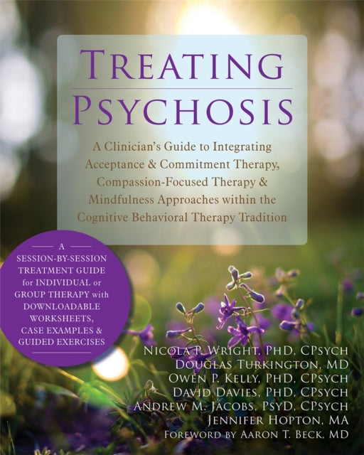 Book cover of: Treating Psychosis. By: Nicola P. Wright PhD  CPsych