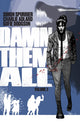 Book cover of: Damn Them All Vol. 2. By: Simon Spurrier