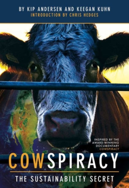 Book cover of: Cowspiracy. By: Andersen, Kip (Filmmaker)