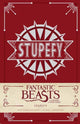 Book cover of: Fantastic Beasts and Where to Find Them: Stupefy Hardcover Ruled Journal
