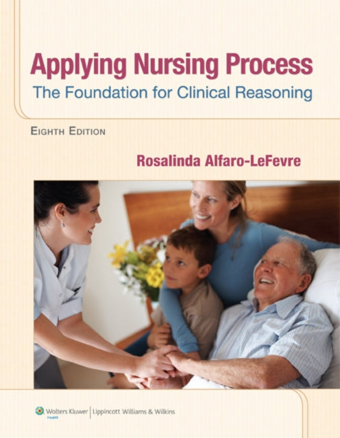 Book cover of: Applying Nursing Process. By: Rosalinda Alfaro-LeFevre