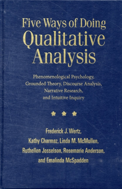 Book cover of: Five Ways of Doing Qualitative Analysis. By: Frederick J. Wertz
