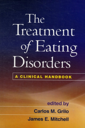 The Treatment of Eating Disorders