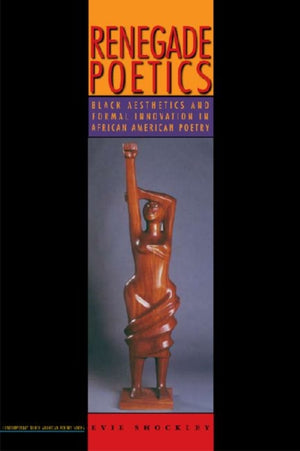 Renegade Poetics