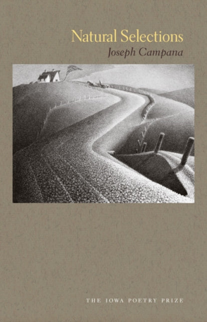 Book cover of: Natural Selections. By: Joseph Campana