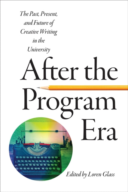 Book cover of: After the Program Era. By: Loren Glass