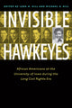 Book cover of: Invisible Hawkeyes. By: Lena M. Hill