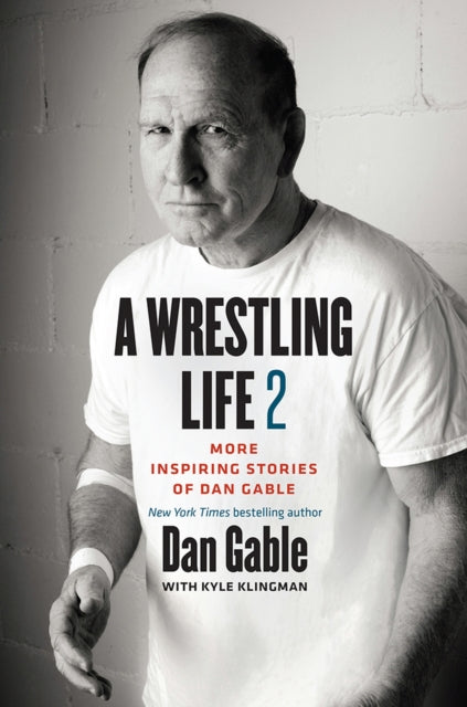 Book cover of: Wrestling Life 2. By: Dan Gable