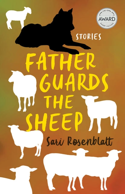 Book cover of: Father Guards the Sheep. By: Sari Rosenblatt