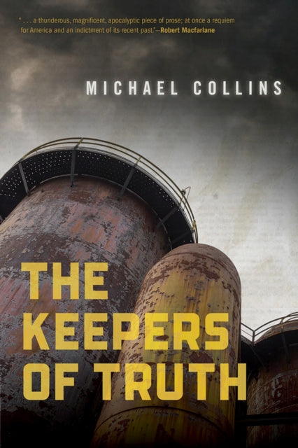 Book cover of: Keepers of Truth. By: Michael Collins